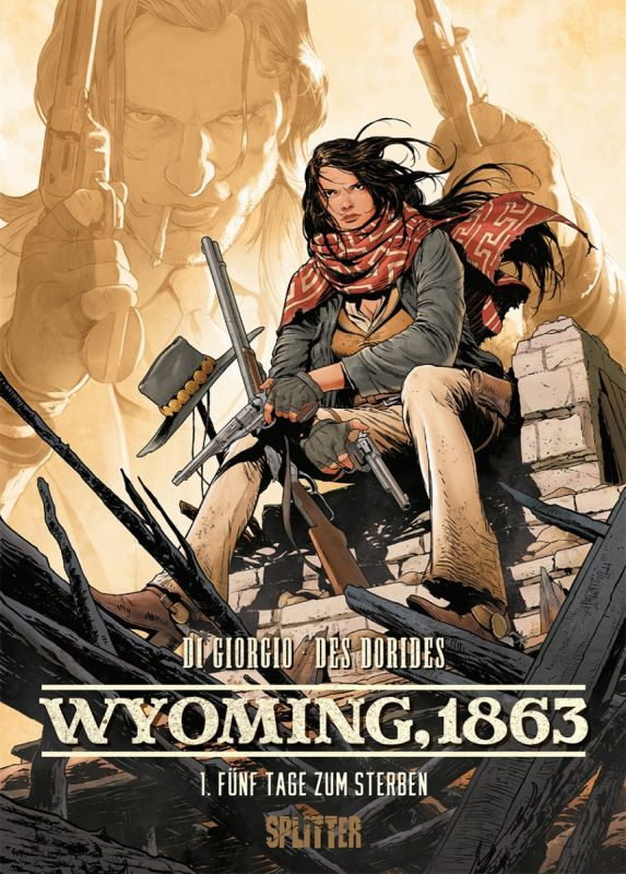 Wyoming, 1863 1: Fünf Tage zum Sterben